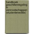 Handboek geschillenregeling in vennootschappen (studenteneditie)