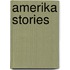 Amerika Stories