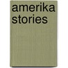 Amerika Stories door Michelle De Vos