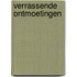 Verrassende ontmoetingen