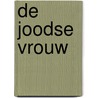 De Joodse vrouw by Anneloes Tieleman