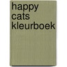 Happy Cats kleurboek door Onbekend