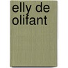 Elly de Olifant by Willem Ritstier