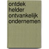Ontdek Helder Ontvankelijk Ondernemen door Edwin Middelkoop, Mba