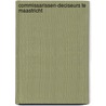 Commissarissen-deciseurs te Maastricht door Louis Berkvens