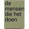 De mensen die het doen by Unknown
