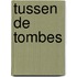 Tussen de tombes
