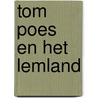 Tom Poes en het Lemland door Marten Toonder