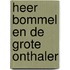 Heer Bommel en de Grote Onthaler