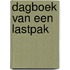 Dagboek van een lastpak