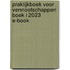 Praktijkboek voor vennootschappen Boek I 2023 E-book