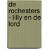 De Rochesters - Lilly en de lord