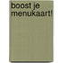 Boost je menukaart!
