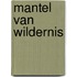 Mantel van wildernis