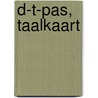 D-T-pas, taalkaart door Marius Rietgoor