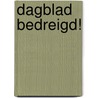 Dagblad bedreigd! by Johan Leeflang