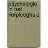 Psychologie in het verpleeghuis door Roos de Groot-Amersfoort