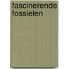 Fascinerende fossielen door Bram Langeveld