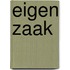 Eigen zaak