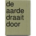 De aarde draait door