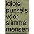 Idiote puzzels voor slimme mensen