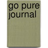 Go Pure Journal door Pascale Naessens