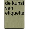 De kunst van etiquette by Isabelle Coppens