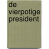 De vierpotige president by Hec Leemans