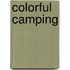 Colorful Camping