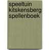 Speeltuin Kitskensberg spellenboek door Ascreation. nl