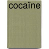 Cocaïne by Pascal Engman