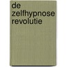 De zelfhypnose revolutie by Milan Somers