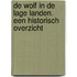 De wolf in de Lage Landen. Een historisch overzicht
