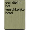 Een dief in het Verrukkelijke Hotel door Kate Davies