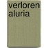 Verloren Aluria