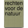 Rechten voor de natuur door Jessica den Outer