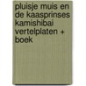 Pluisje muis en de kaasprinses kamishibai vertelplaten + boek door Ellen Van de Polder-Zijp