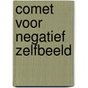 Comet voor negatief zelfbeeld door Kees Korrelboom