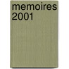 Memoires 2001 door Willem Oltmans
