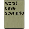 Worst Case Scenario door Eron Sheean