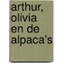 Arthur, Olivia en de alpaca's