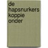 De Hapsnurkers koppie onder