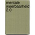 Mentale weerbaarheid 2.0