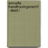 Actualia Handhavingsrecht - deel I