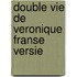 Double Vie De Veronique Franse Versie