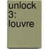 Unlock 3: Louvre