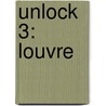Unlock 3: Louvre door Onbekend