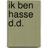 Ik ben Hasse D.D.