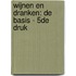 Wijnen en dranken: de basis - 5de druk