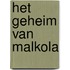 Het geheim van Malkola